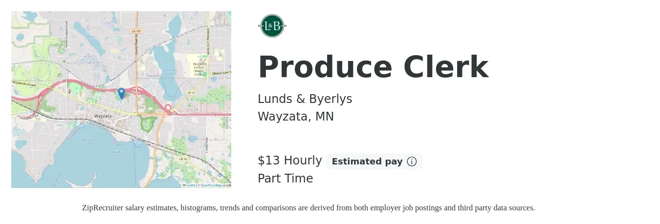 Lunds & Byerlys job posting for a Produce Clerk in Wayzata, MN with a salary of $15 Hourly with a map of Wayzata location.