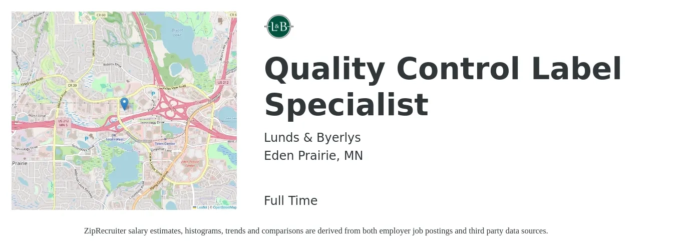 Lunds & Byerlys job posting for a Quality Control Label Specialist in Eden Prairie, MN with a salary of $21 to $38 Hourly with a map of Eden Prairie location.