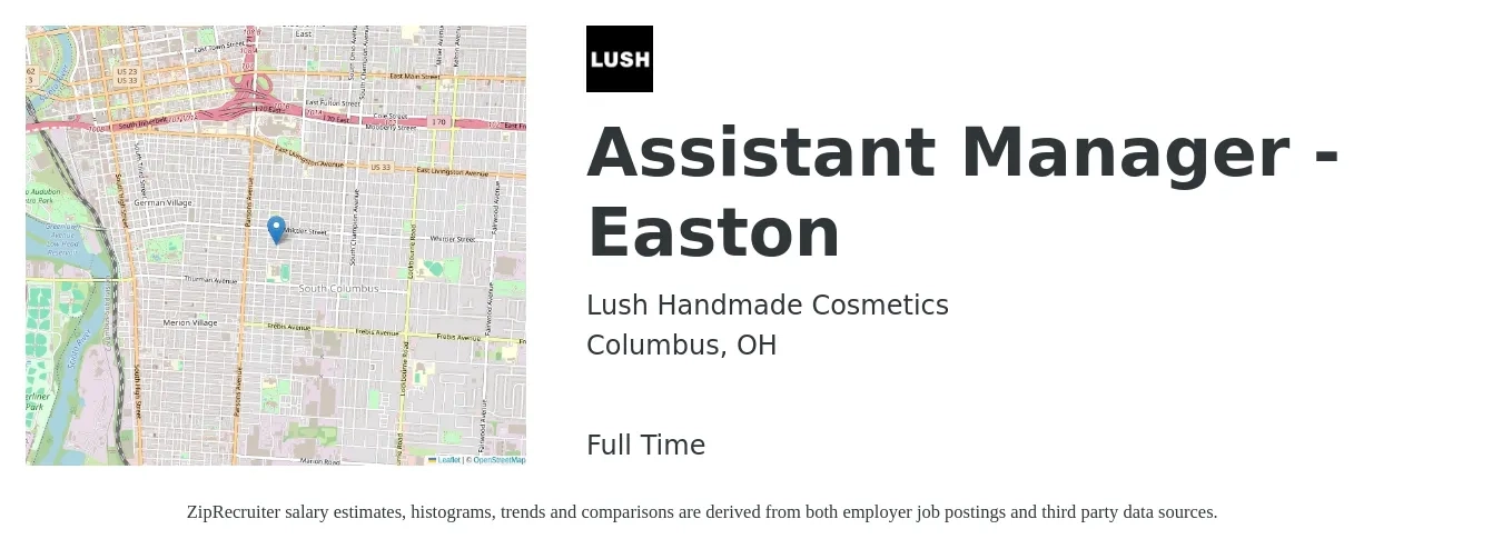 Lush Handmade Cosmetics job posting for a Assistant Manager - Easton in Columbus, OH with a salary of $16 to $22 Hourly with a map of Columbus location.