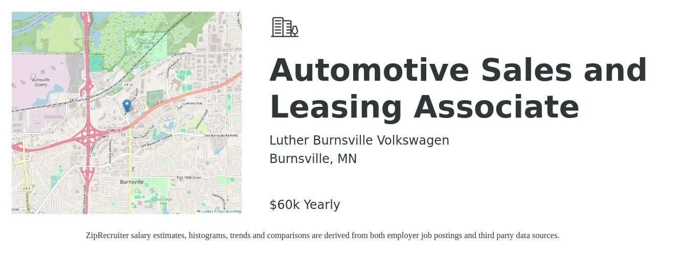 Luther Burnsville Volkswagen job posting for a Automotive Sales and Leasing Associate in Burnsville, MN with a salary of $60,000 Yearly with a map of Burnsville location.
