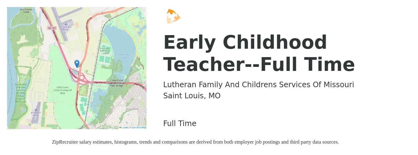Lutheran Family and Childrens Services of Missouri job posting for a Early Childhood Teacher--Full Time in Saint Louis, MO with a salary of $14 to $18 Hourly with a map of Saint Louis location.