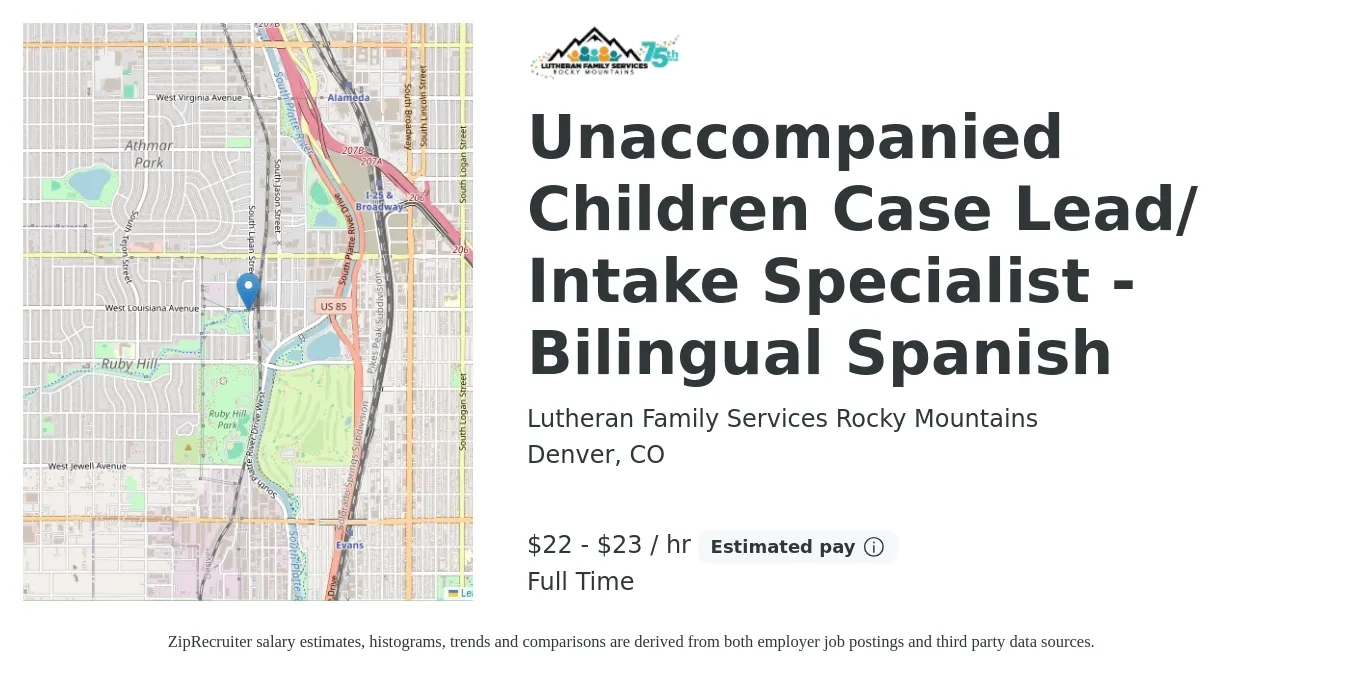 Lutheran Family Services Rocky Mountains job posting for a Unaccompanied Children Case Lead/ Intake Specialist - Bilingual Spanish in Denver, CO with a salary of $23 to $24 Hourly with a map of Denver location.