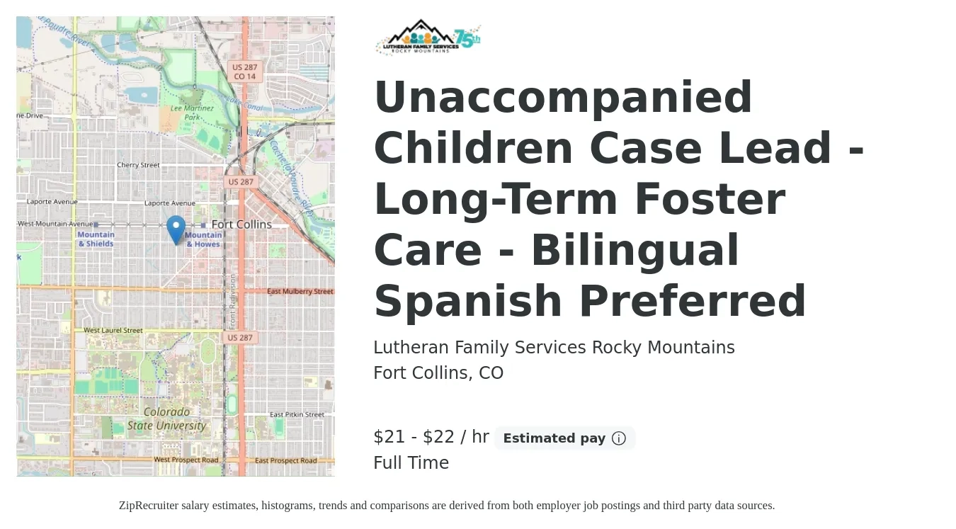 Lutheran Family Services Rocky Mountains job posting for a Unaccompanied Children Case Lead - Long-Term Foster Care - Bilingual Spanish Preferred in Fort Collins, CO with a salary of $22 to $23 Hourly with a map of Fort Collins location.