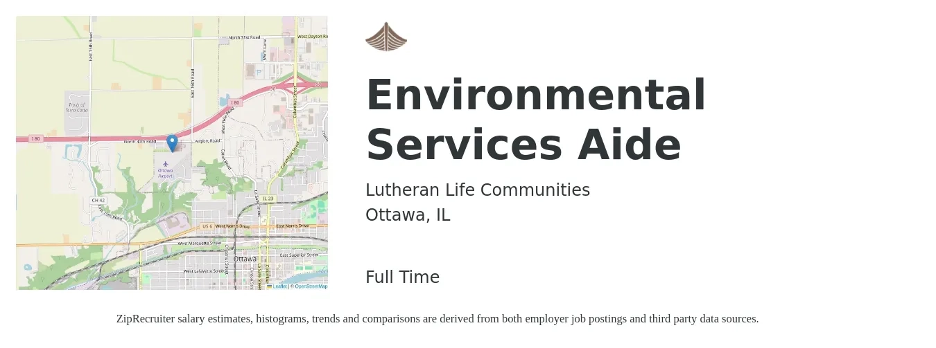 Lutheran Life Communities job posting for a Environmental Services Aide in Ottawa, IL with a salary of $15 Hourly with a map of Ottawa location.