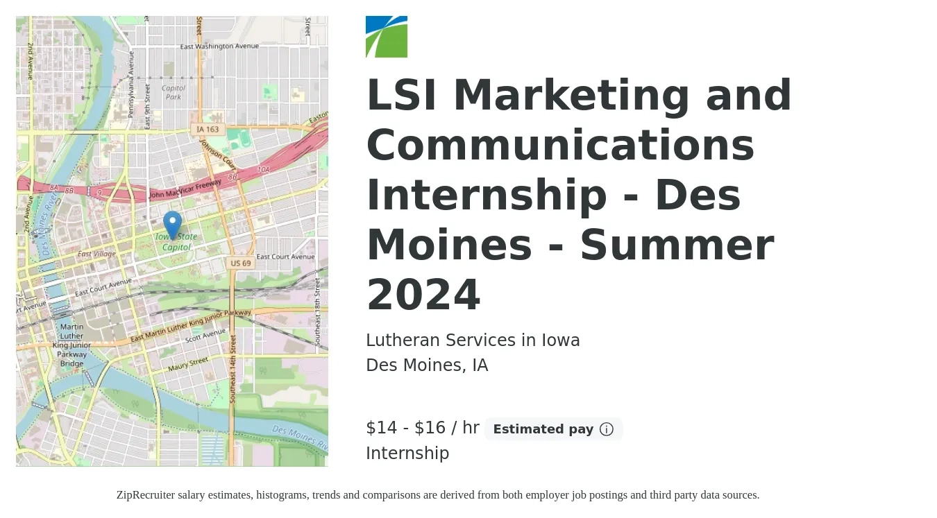 Lutheran Services in Iowa job posting for a LSI Marketing and Communications Internship - Des Moines - Summer 2024 in Des Moines, IA with a salary of $15 to $17 Hourly with a map of Des Moines location.