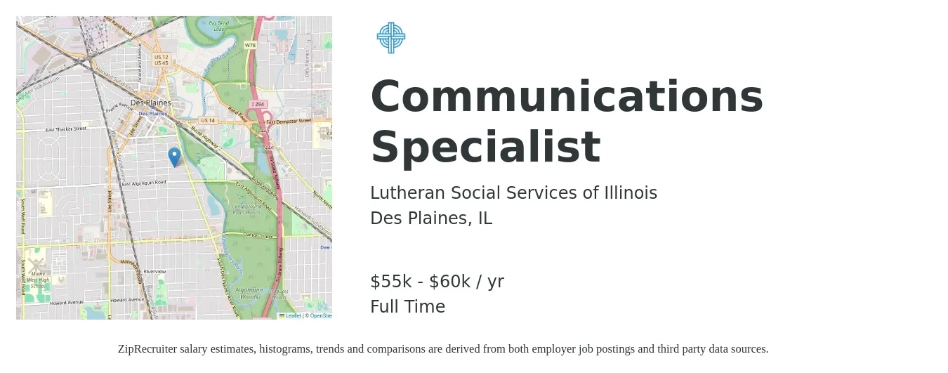 Lutheran Social Services of Illinois job posting for a Communications Specialist in Des Plaines, IL with a salary of $55,000 to $60,000 Yearly with a map of Des Plaines location.