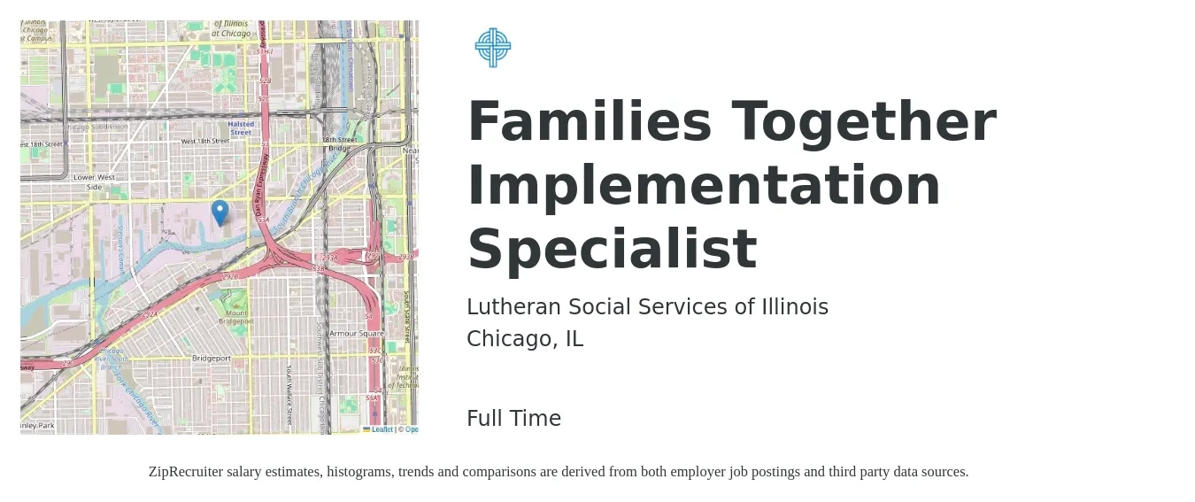 Lutheran Social Services of Illinois job posting for a Families Together Implementation Specialist in Chicago, IL with a salary of $54,000 to $63,500 Yearly with a map of Chicago location.
