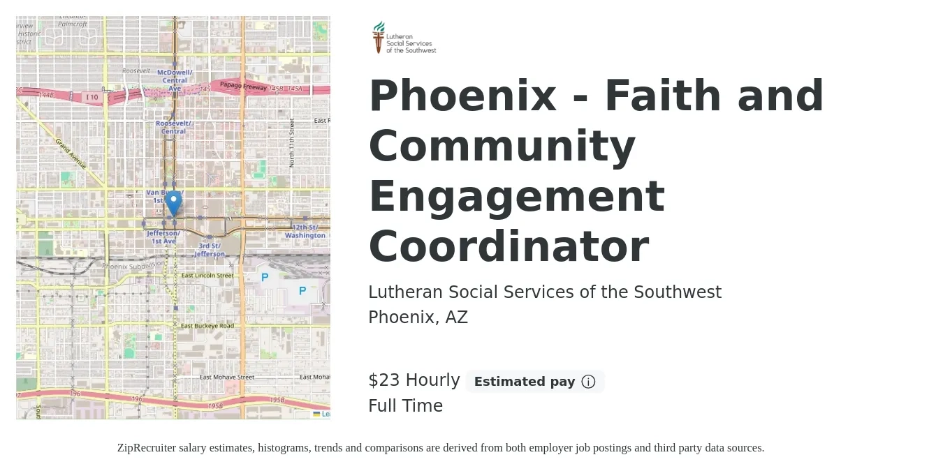 Lutheran Social Services of the Southwest job posting for a Phoenix - Faith and Community Engagement Coordinator in Phoenix, AZ with a salary of $24 Hourly with a map of Phoenix location.