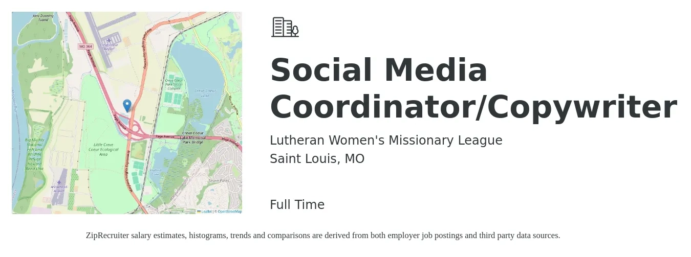 Lutheran Women's Missionary League job posting for a Social Media Coordinator/Copywriter in Saint Louis, MO with a salary of $48,000 to $52,500 Yearly with a map of Saint Louis location.