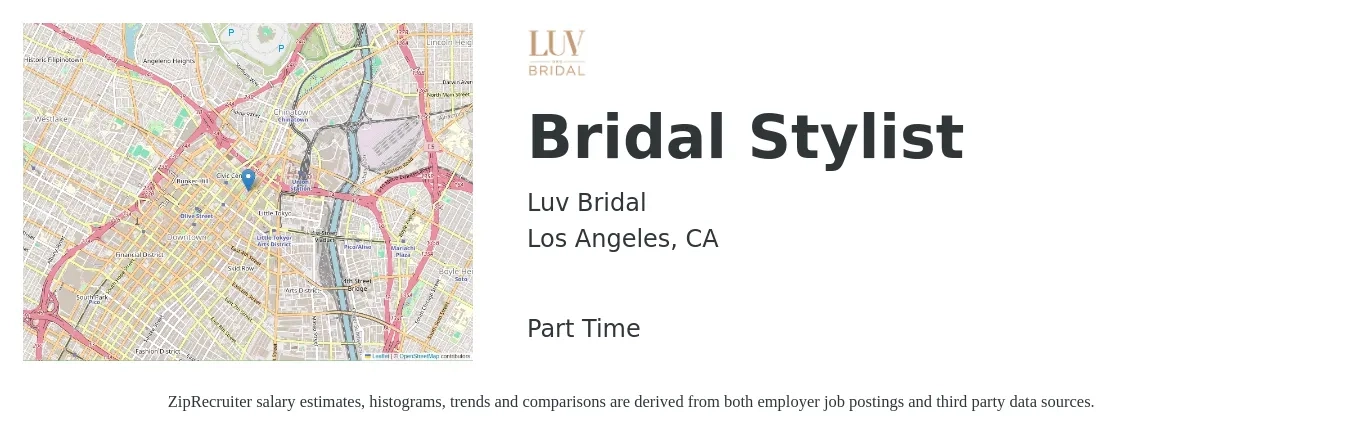 Luv Bridal job posting for a Bridal Stylist in Los Angeles, CA with a salary of $20 to $30 Hourly with a map of Los Angeles location.