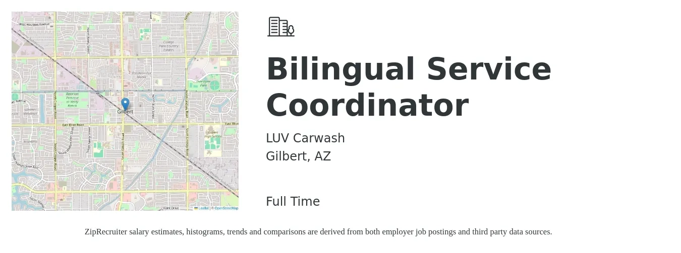 LUV Carwash job posting for a Bilingual Service Coordinator in Gilbert, AZ with a salary of $50,000 to $55,000 Yearly with a map of Gilbert location.