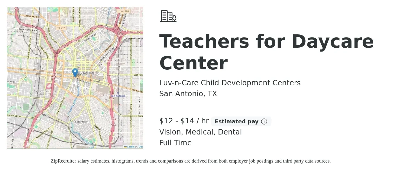 Luv-n-Care Child Development Centers job posting for a Teachers for Daycare Center in San Antonio, TX with a salary of $14 to $15 Hourly and benefits including dental, life_insurance, medical, pto, and vision with a map of San Antonio location.