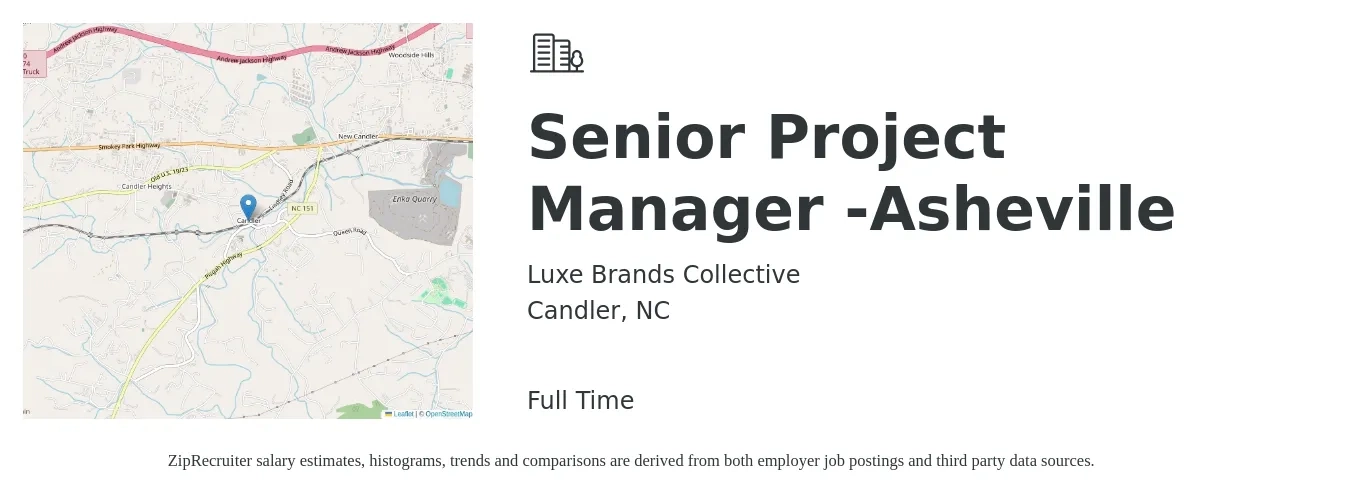 Luxe Brands Collective job posting for a Senior Project Manager -Asheville in Candler, NC with a salary of $100,100 to $141,200 Yearly with a map of Candler location.
