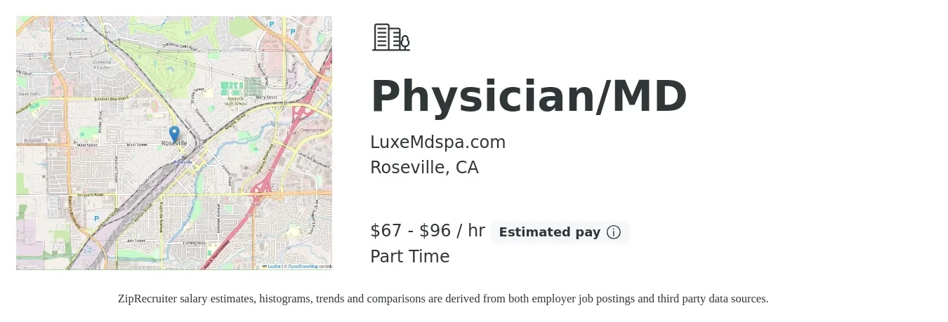 LuxeMdspa.com job posting for a Physician/MD in Roseville, CA with a salary of $70 to $100 Hourly with a map of Roseville location.