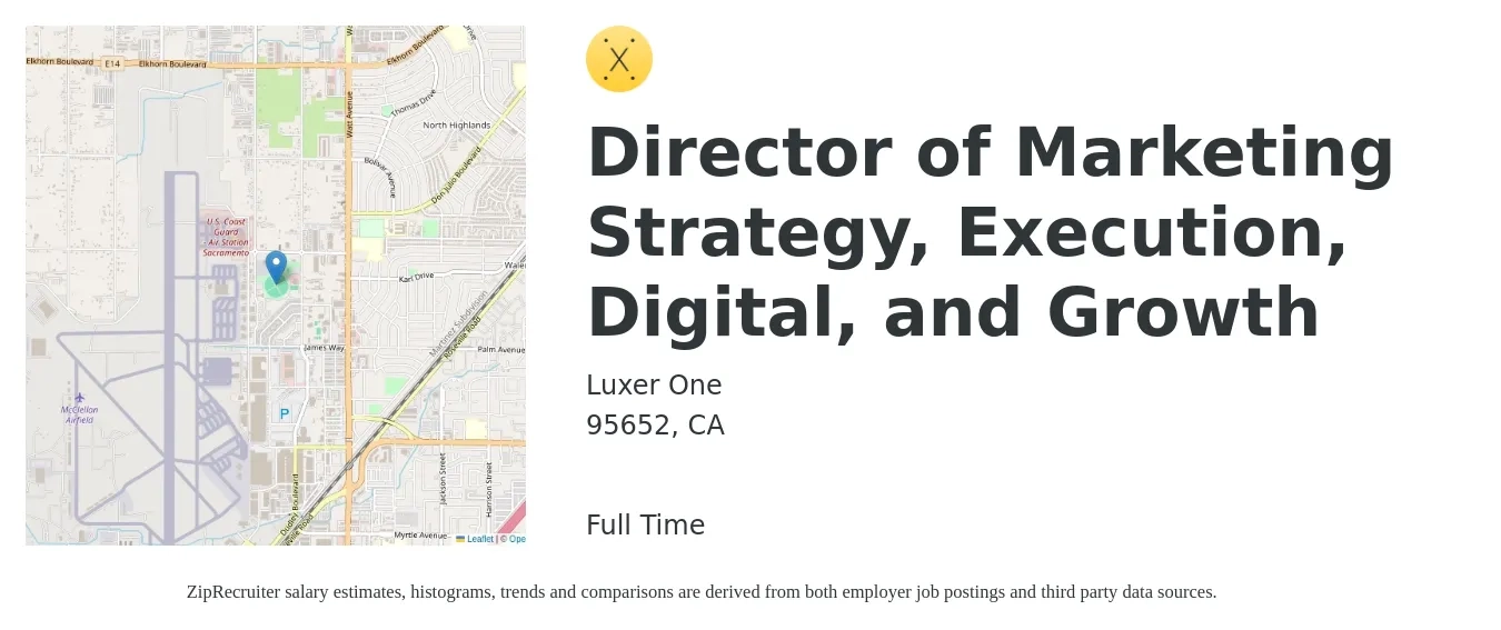 Luxer One job posting for a Director of Marketing Strategy, Execution, Digital, and Growth in 95652, CA with a salary of $89,500 to $155,200 Yearly with a map of 95652 location.