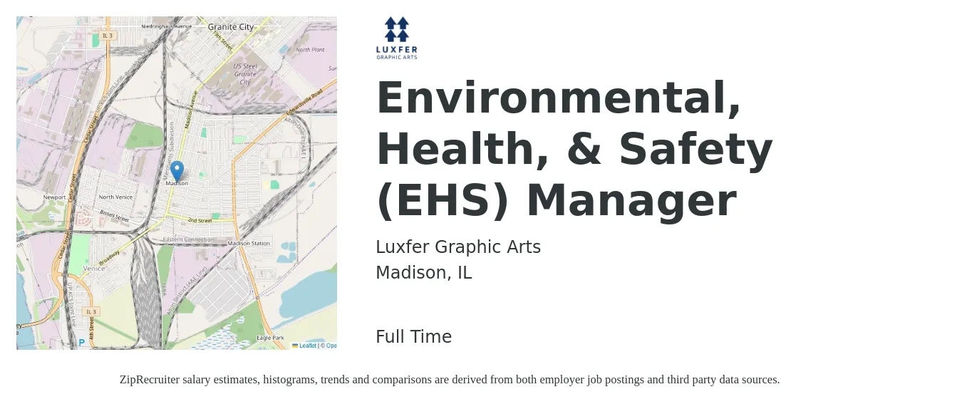 Luxfer Graphic Arts job posting for a Environmental, Health, & Safety (EHS) Manager in Madison, IL with a salary of $79,100 to $107,200 Yearly with a map of Madison location.