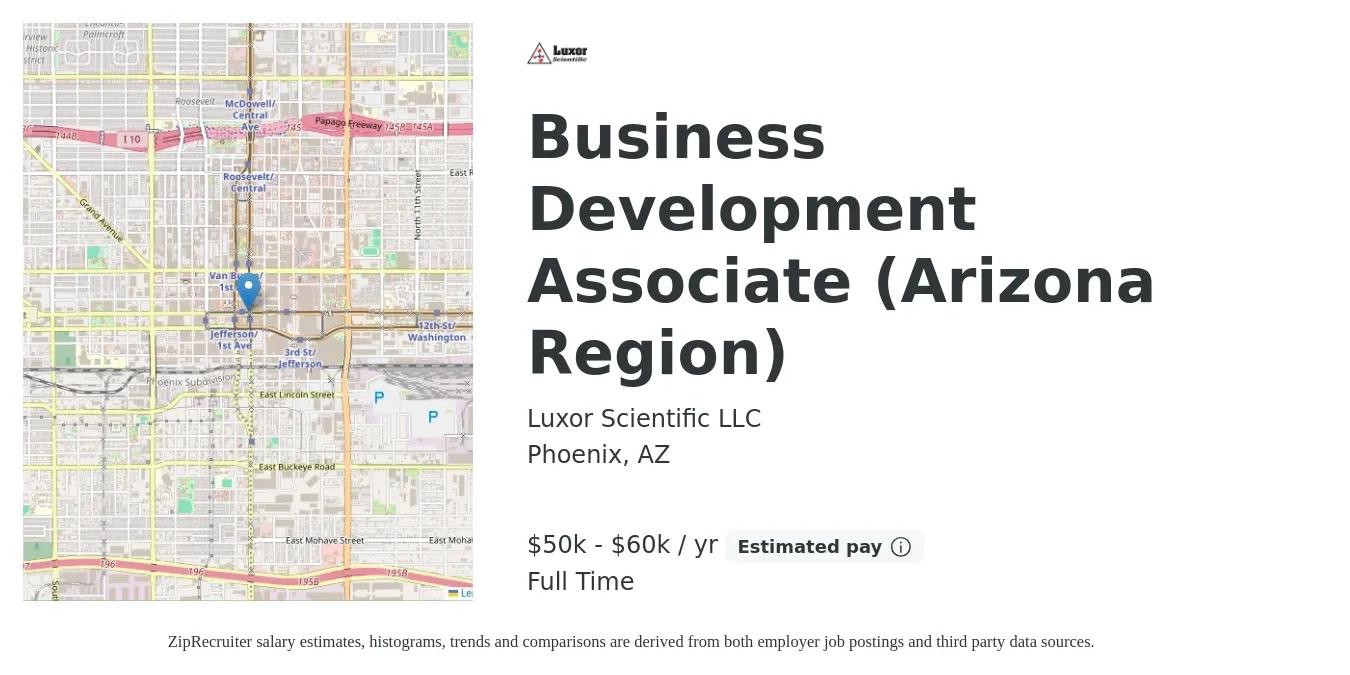 Luxor Scientific LLC job posting for a Business Development Associate (Arizona Region) in Phoenix, AZ with a salary of $50,000 to $60,000 Yearly with a map of Phoenix location.