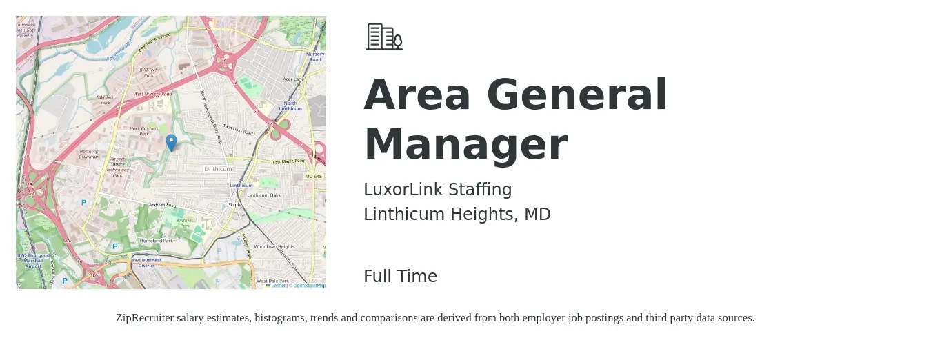 LuxorLink Staffing job posting for a Area General Manager in Linthicum Heights, MD with a salary of $38,600 to $71,700 Yearly with a map of Linthicum Heights location.