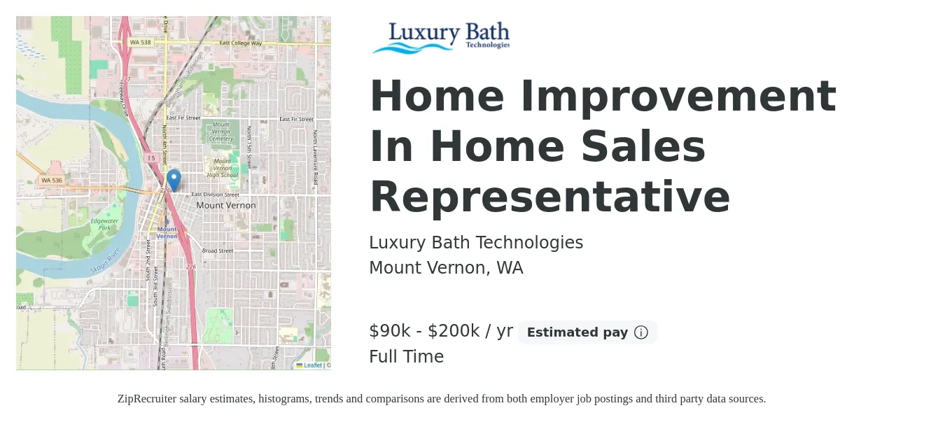 Luxury Bath Technologies job posting for a Home Improvement In Home Sales Representative in Mount Vernon, WA with a salary of $90,000 to $200,000 Yearly with a map of Mount Vernon location.