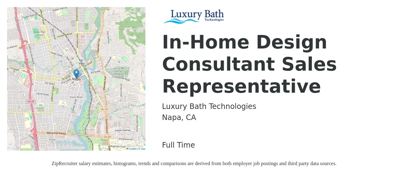 Luxury Bath Technologies job posting for a In-Home Design Consultant Sales Representative in Napa, CA with a salary of $100,000 Yearly with a map of Napa location.
