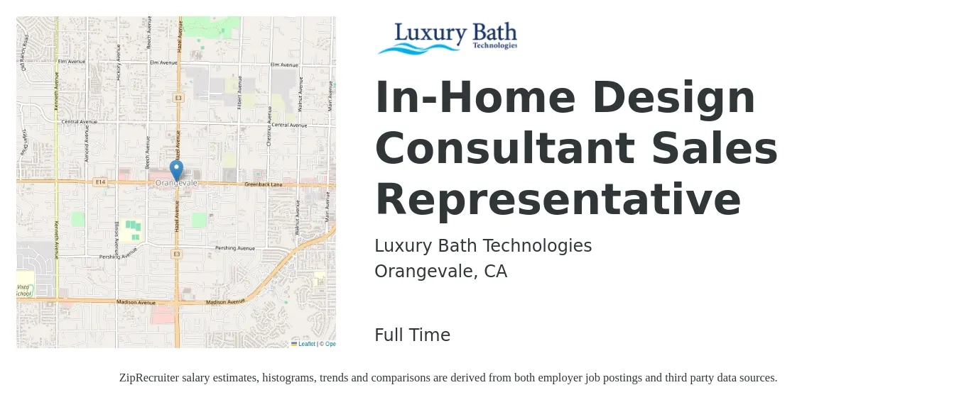 Luxury Bath Technologies job posting for a In-Home Design Consultant Sales Representative in Orangevale, CA with a salary of $100,000 Yearly with a map of Orangevale location.