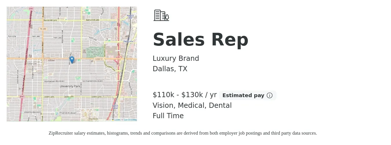 Luxury Brand job posting for a Sales Rep in Dallas, TX with a salary of $110,000 to $130,000 Yearly and benefits including life_insurance, medical, retirement, vision, and dental with a map of Dallas location.