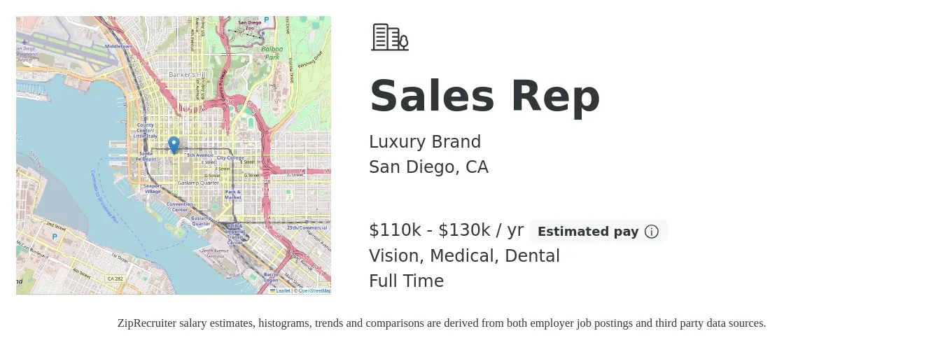 Luxury Brand job posting for a Sales Rep in San Diego, CA with a salary of $110,000 to $130,000 Yearly and benefits including life_insurance, medical, retirement, vision, and dental with a map of San Diego location.