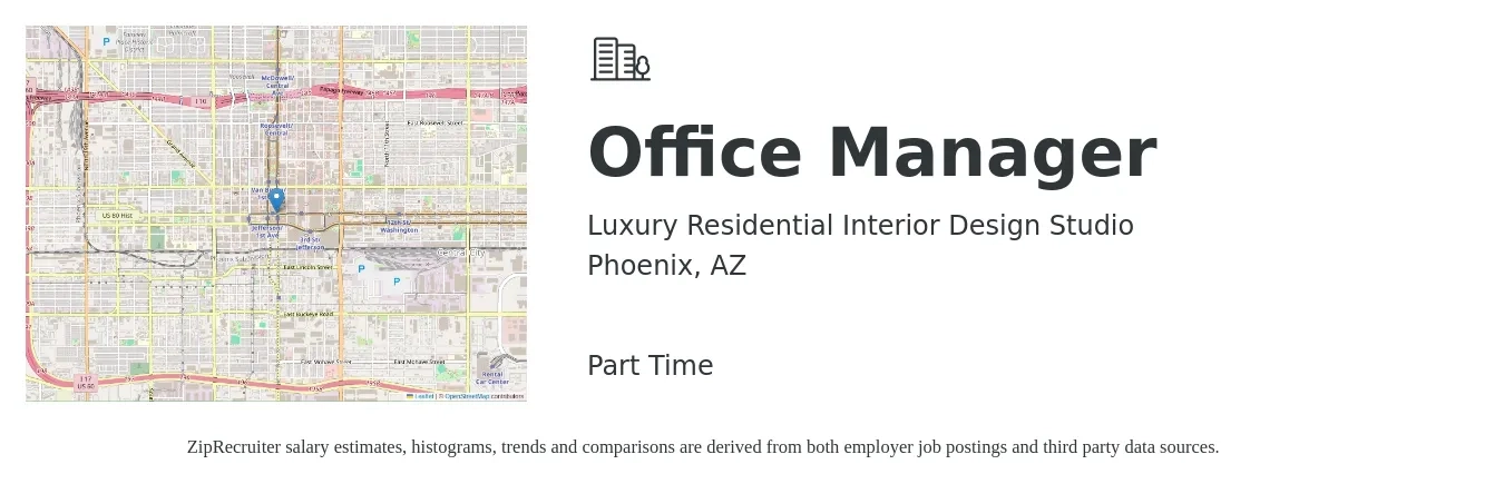 Luxury Residential Interior Design Studio job posting for a Office Manager in Phoenix, AZ with a salary of $500 to $750 Weekly (plus commission) with a map of Phoenix location.