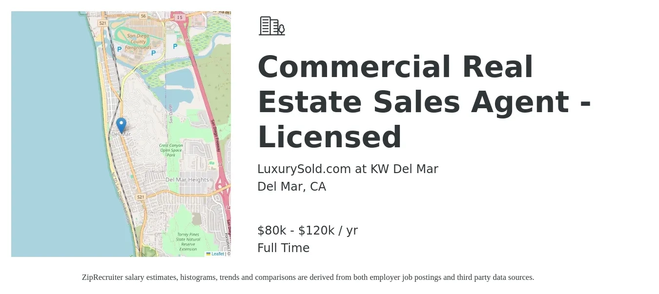 LuxurySold.com at KW Del Mar job posting for a Commercial Real Estate Sales Agent - Licensed in Del Mar, CA with a salary of $80,000 to $120,000 Yearly with a map of Del Mar location.