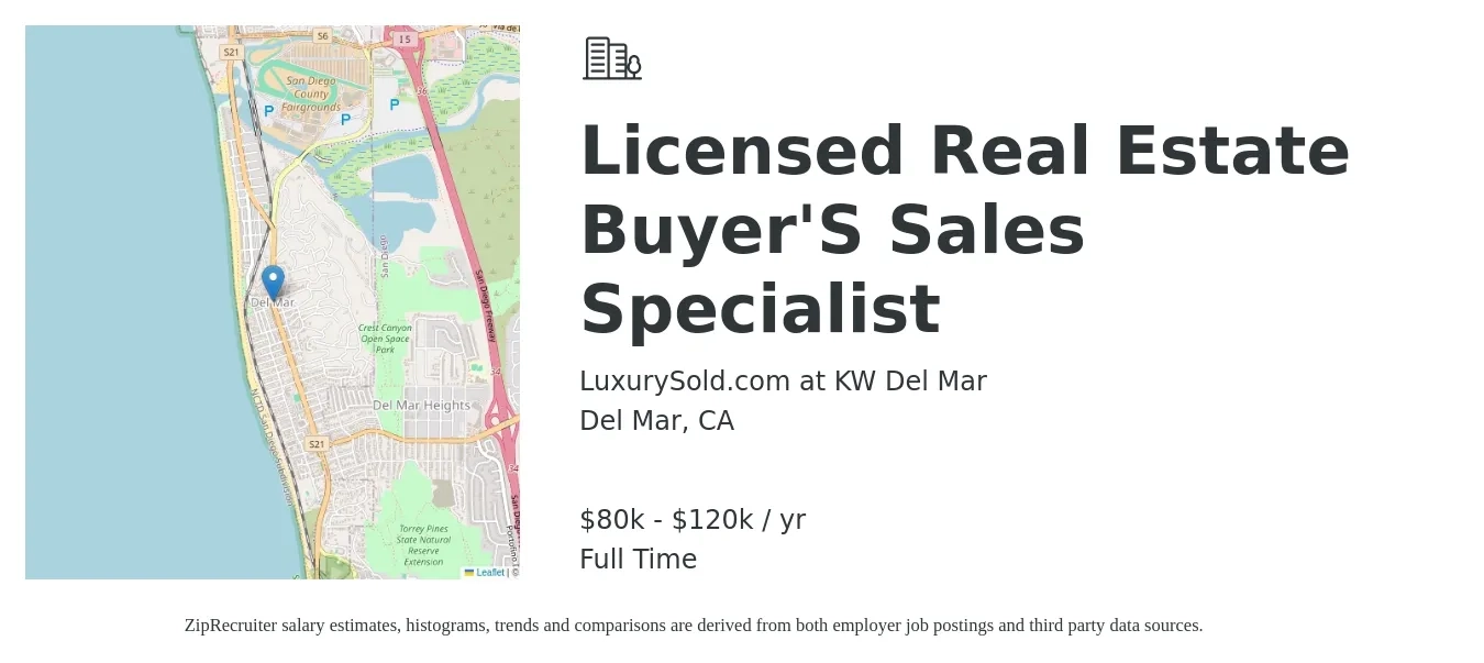 LuxurySold.com at KW Del Mar job posting for a Licensed Real Estate Buyer'S Sales Specialist in Del Mar, CA with a salary of $80,000 to $120,000 Yearly with a map of Del Mar location.