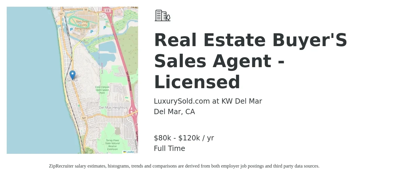 LuxurySold.com at KW Del Mar job posting for a Real Estate Buyer'S Sales Agent - Licensed in Del Mar, CA with a salary of $80,000 to $120,000 Yearly with a map of Del Mar location.