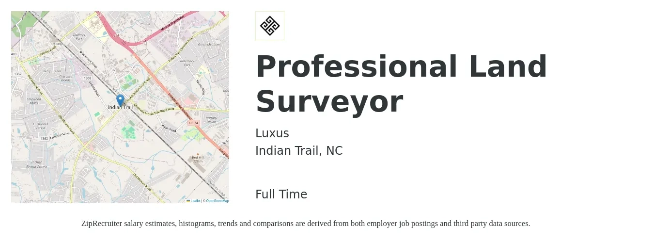 Luxus job posting for a Professional Land Surveyor in Indian Trail, NC with a salary of $48,600 to $84,600 Yearly with a map of Indian Trail location.