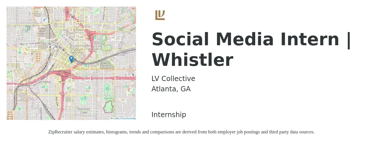 LV Collective job posting for a Social Media Intern | Whistler in Atlanta, GA with a salary of $14 to $18 Hourly with a map of Atlanta location.