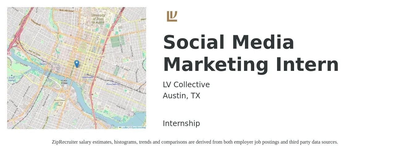 LV Collective job posting for a Social Media Marketing Intern in Austin, TX with a salary of $15 to $19 Hourly with a map of Austin location.