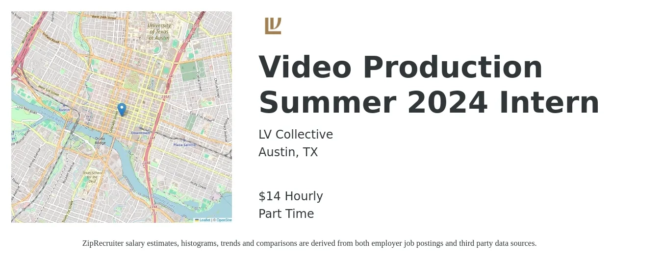 LV Collective job posting for a Video Production Summer 2024 Intern in Austin, TX with a salary of $15 Hourly with a map of Austin location.