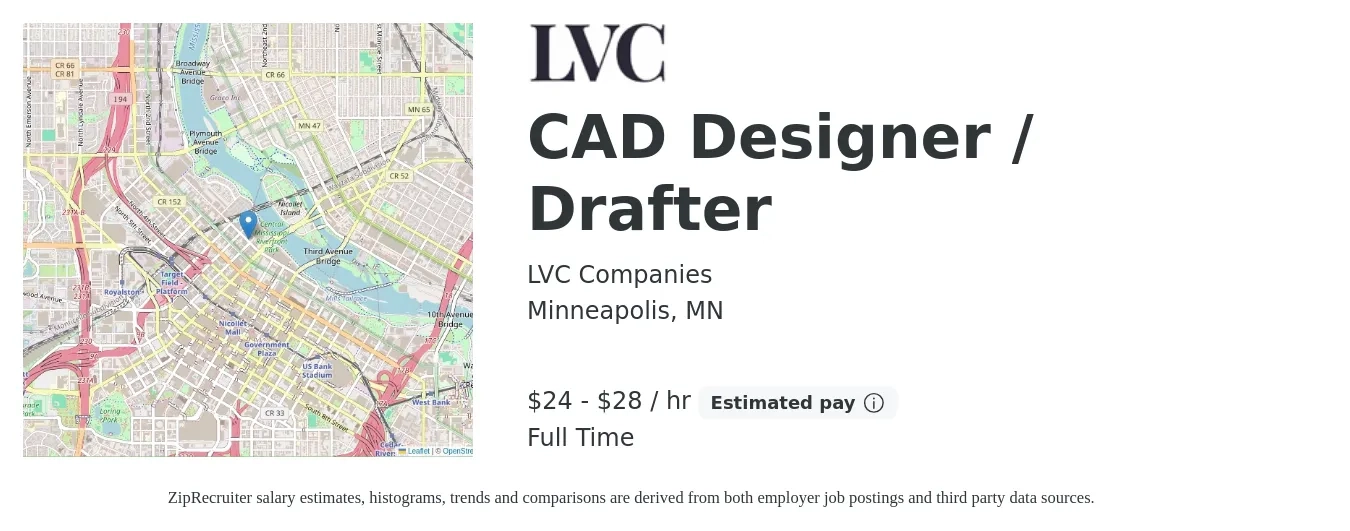 LVC Companies job posting for a CAD Designer / Drafter in Minneapolis, MN with a salary of $24 to $32 Hourly with a map of Minneapolis location.