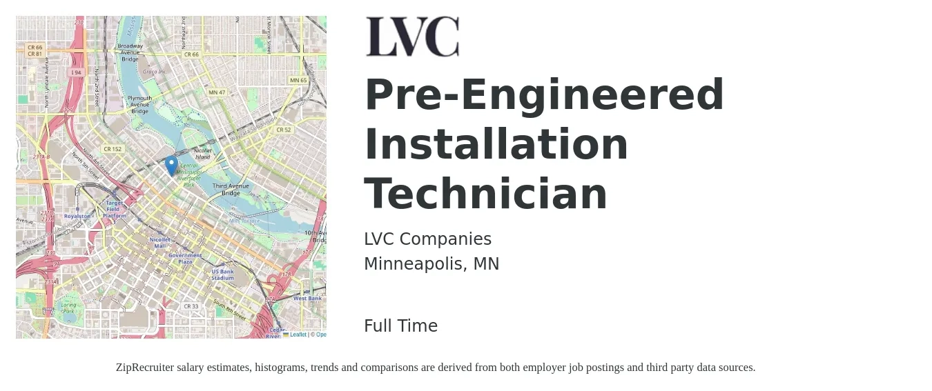 LVC Companies job posting for a Pre-Engineered Installation Technician in Minneapolis, MN with a salary of $22 to $29 Hourly with a map of Minneapolis location.