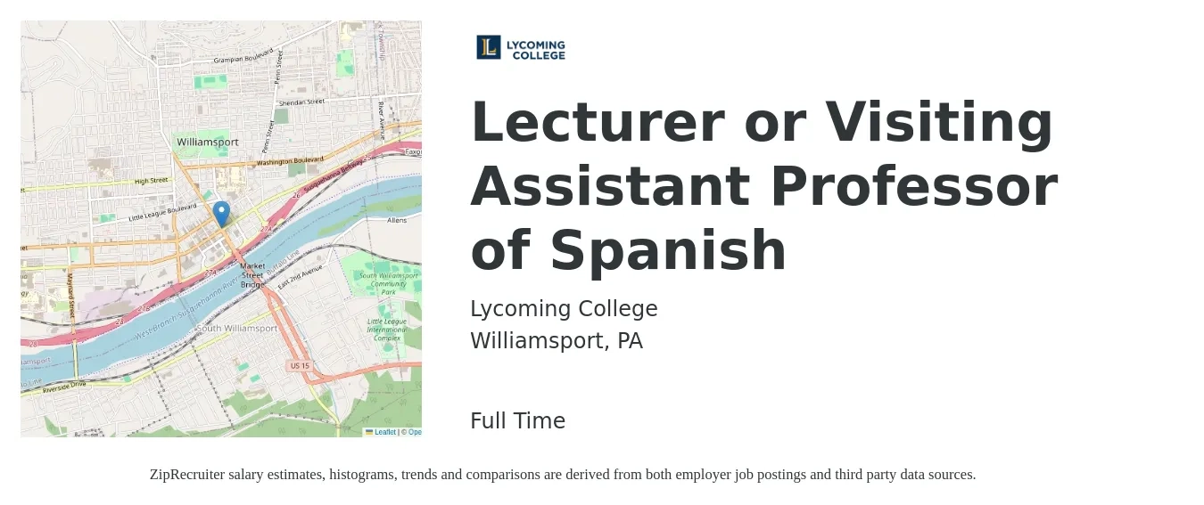 Lycoming College job posting for a Lecturer or Visiting Assistant Professor of Spanish in Williamsport, PA with a salary of $36,700 to $43,500 Yearly with a map of Williamsport location.