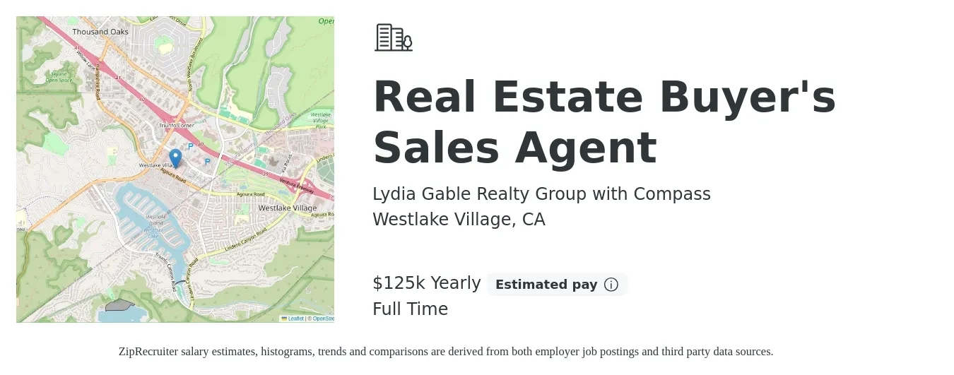 Lydia Gable Realty Group with Compass job posting for a Real Estate Buyer'S Sales Agent in Westlake Village, CA with a salary of $125,000 Yearly with a map of Westlake Village location.