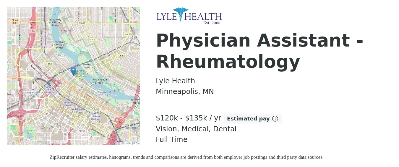Lyle Health job posting for a Physician Assistant - Rheumatology in Minneapolis, MN with a salary of $120,000 to $135,000 Yearly and benefits including dental, life_insurance, medical, pto, retirement, and vision with a map of Minneapolis location.