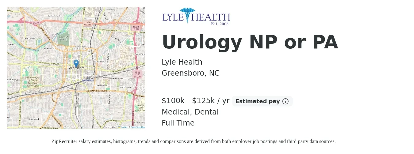 Lyle Health job posting for a Urology NP or PA in Greensboro, NC with a salary of $100,000 to $125,000 Yearly and benefits including dental, medical, and retirement with a map of Greensboro location.