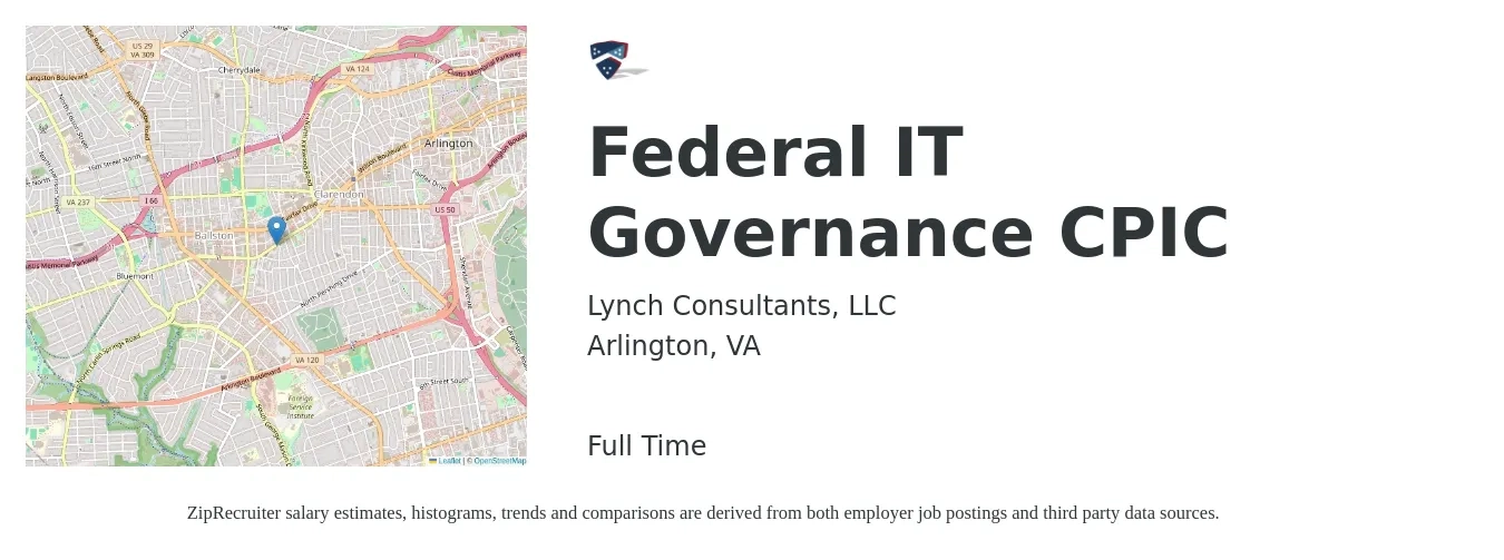 Lynch Consultants, LLC job posting for a Federal IT Governance CPIC in Arlington, VA with a salary of $112,500 to $133,100 Yearly with a map of Arlington location.
