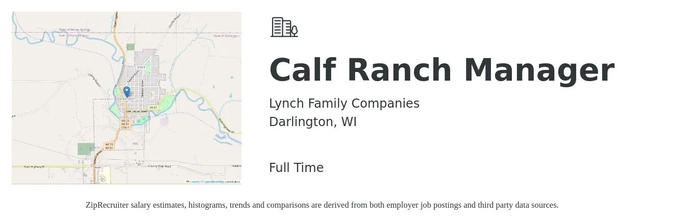Lynch Family Companies job posting for a Calf Ranch Manager in Darlington, WI with a salary of $42,000 to $68,500 Yearly with a map of Darlington location.