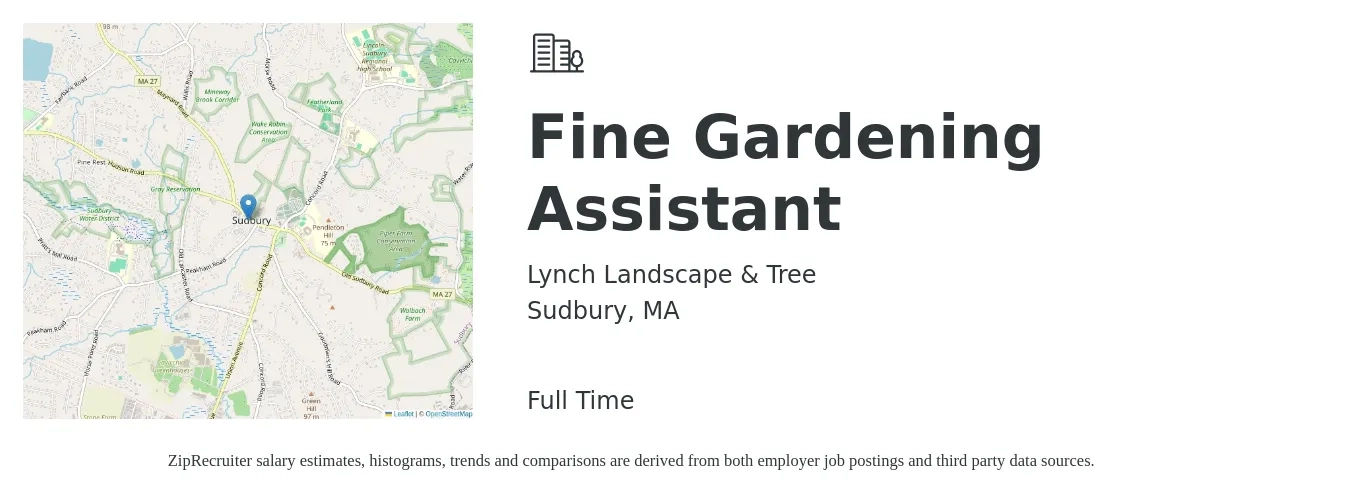 Lynch Landscape & Tree job posting for a Fine Gardening Assistant in Sudbury, MA with a salary of $19 to $26 Hourly with a map of Sudbury location.