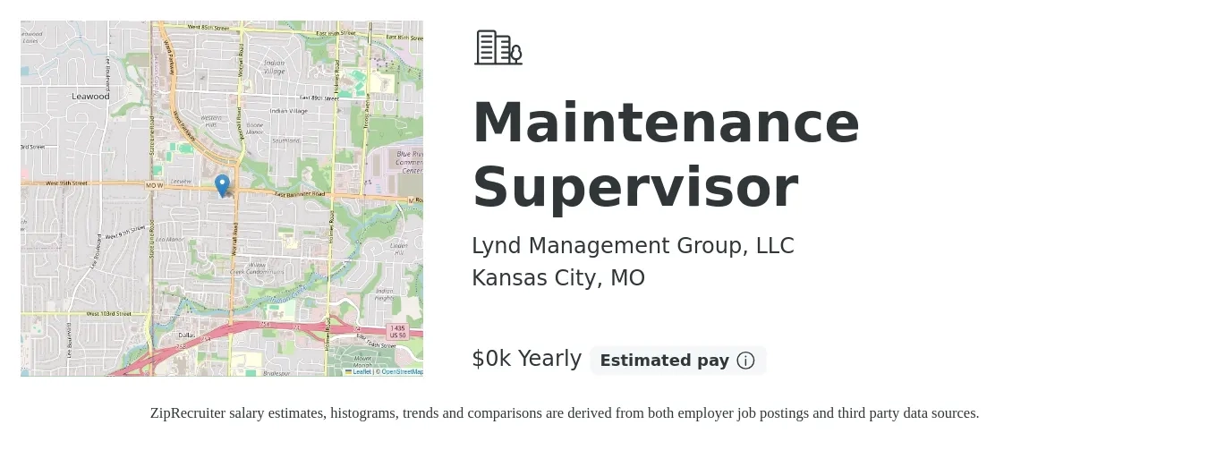 Lynd Management Group, LLC job posting for a Maintenance Supervisor in Kansas City, MO with a salary of $30 to $35 Yearly with a map of Kansas City location.