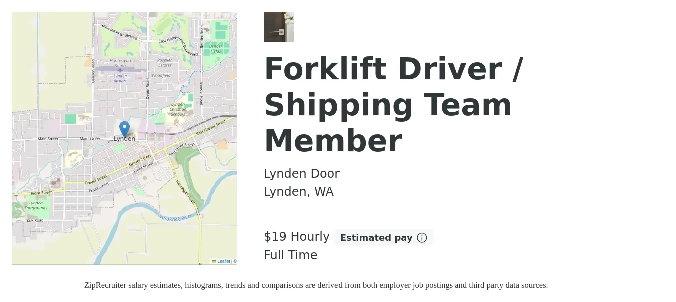 Lynden Door job posting for a Forklift Driver / Shipping Team Member in Lynden, WA with a salary of $20 Hourly with a map of Lynden location.