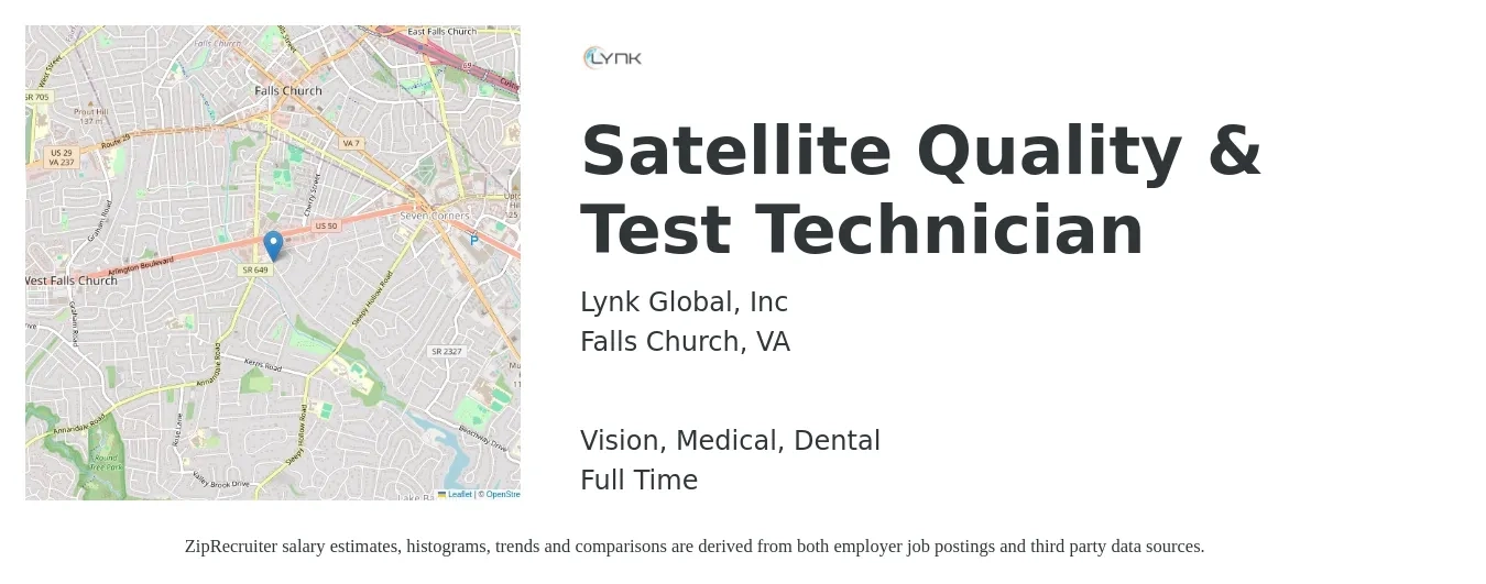 Lynk Global, Inc job posting for a Satellite Quality & Test Technician in Falls Church, VA with a salary of $20 to $27 Hourly and benefits including medical, pto, retirement, vision, and dental with a map of Falls Church location.
