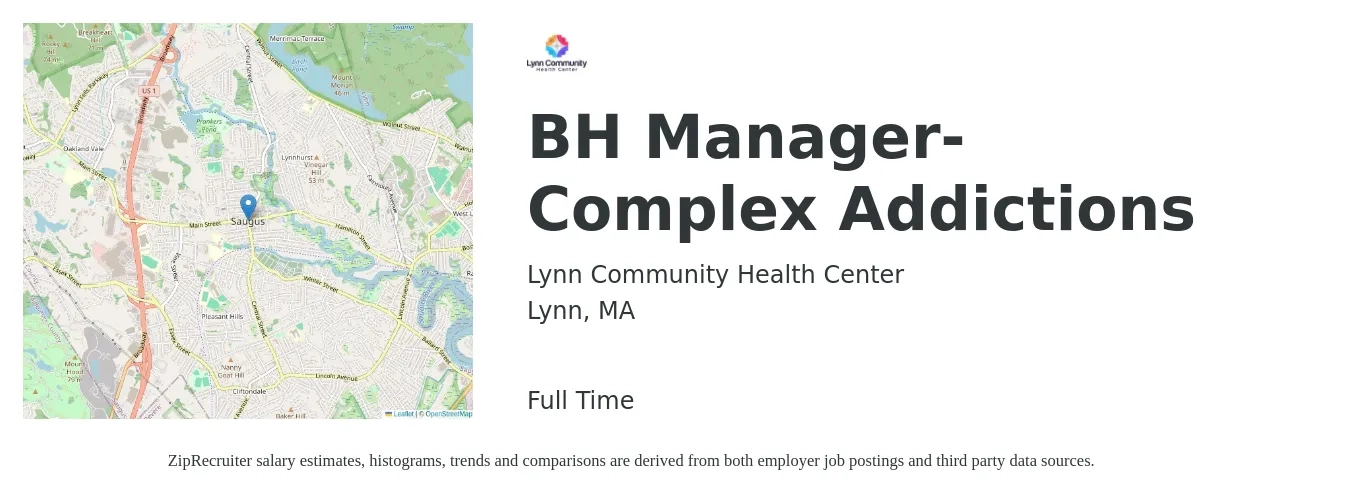 Lynn Community Health Center job posting for a BH Manager- Complex Addictions in Lynn, MA with a salary of $56,800 to $90,400 Yearly with a map of Lynn location.