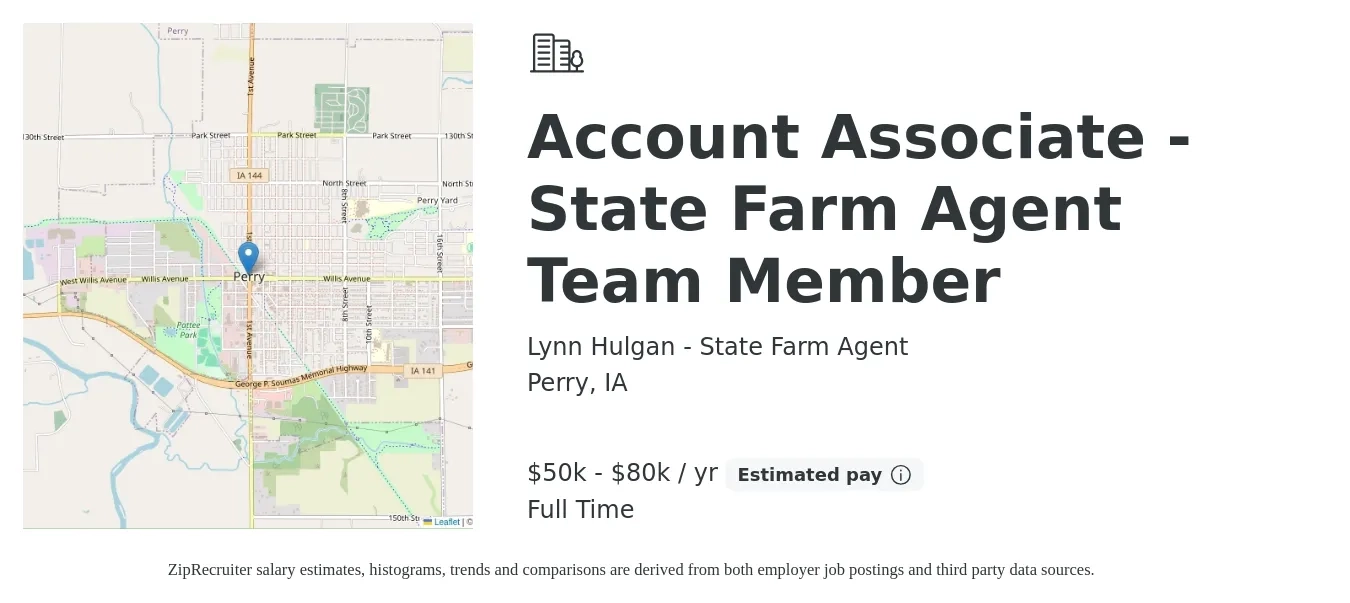 Lynn Hulgan - State Farm Agent job posting for a Account Associate - State Farm Agent Team Member in Perry, IA with a salary of $50,000 to $80,000 Yearly with a map of Perry location.