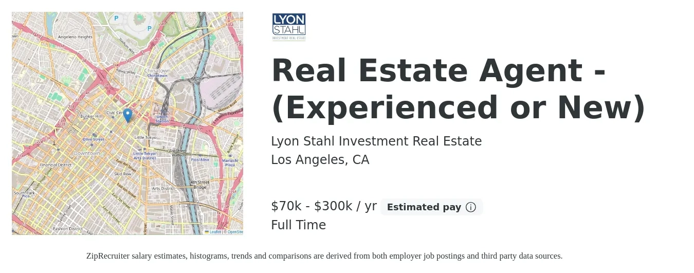 Lyon Stahl Investment Real Estate job posting for a Real Estate Agent - (Experienced or New) in Los Angeles, CA with a salary of $70,000 to $300,000 Yearly (plus commission) with a map of Los Angeles location.